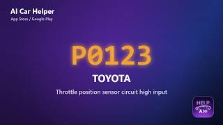 Toyota P0123 Error Code Explained | Throttle position sensor circuit high input