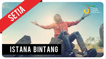 Setia Band - Istana Bintang | Official Music Video