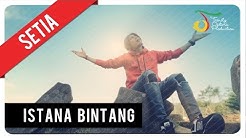 Setia Band - Istana Bintang | Official Video Clip  - Durasi: 5:25. 