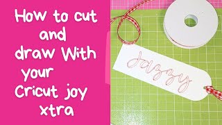How to cut and draw With your Cricut Joy xtra