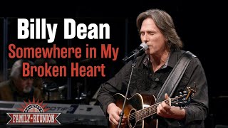 Billy Dean sings 'Somewhere In My Broken Heart'