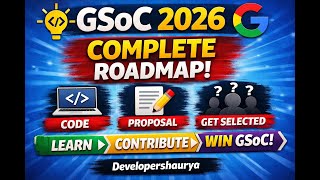 🔴GSOC 2026 Complete roadmap guide LIVE | Last time submission | Developer Shaurya