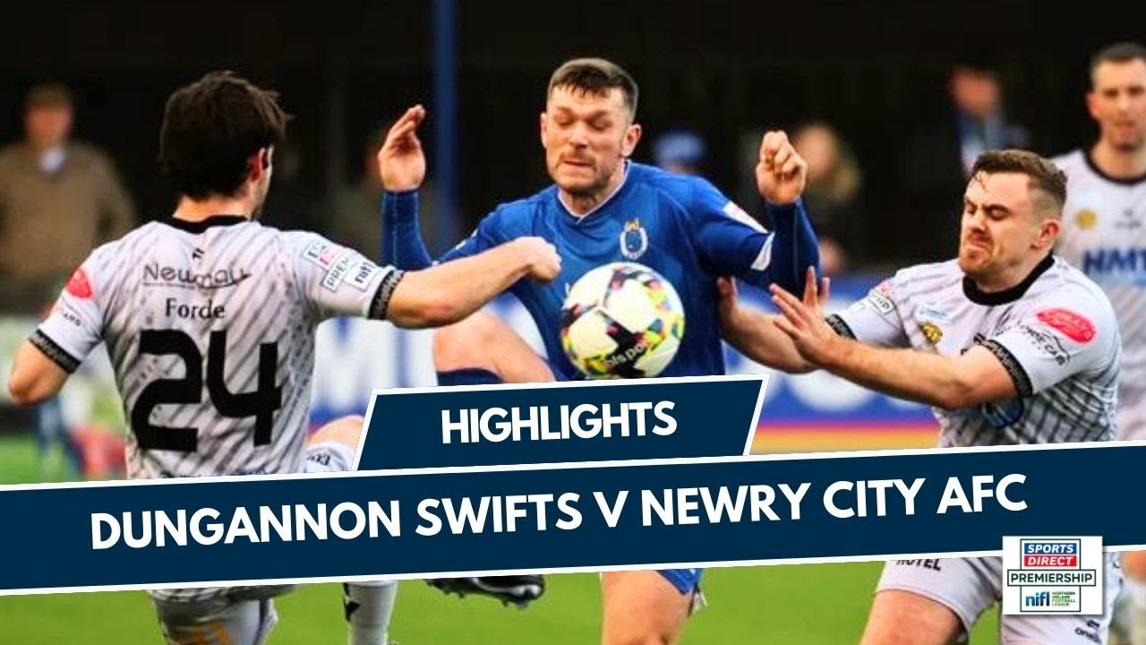 Dungannon Swifts x Newry City, comentários e resultado ao vivo, 12/05/2023  (Copa da Liga da Irlanda do Norte)