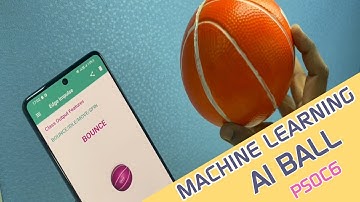 AI Ball - Machine Learning with PSoC™ 6 Bluetooth | Edge Impulse