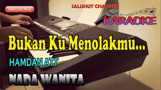 TERMISKIN DI DUNIA [KARAOKE] HAMDAN ATT ll NADA WANITA C=DO