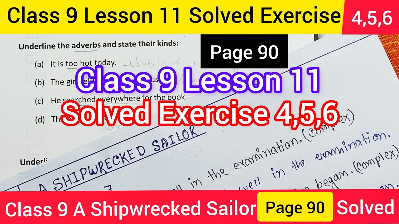 class-9-english-lesson-11-a-shipwrecked-sailor-page-90-exercise-4-5-6