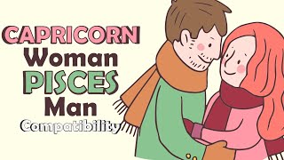 Capricorn Woman and Pisces Man Compatibility