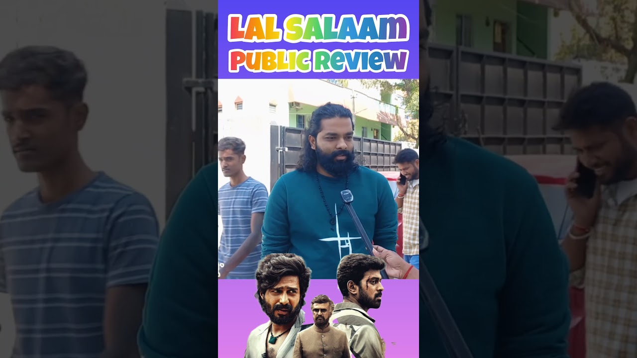 Lal Salaam Public Review | Lal Salaam Movie Review | 