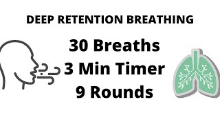 Wim Hof Guided Breathing Method (9 Rounds, 3Min Timer, 30 Breaths, just music when breath hold)