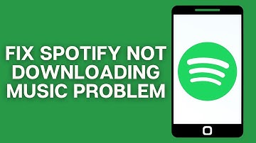 How to Fix Spotify Not Downloading Music Problem [SOLVED] | Download Error on Spotify