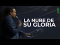 La Nube de Su Gloria | Pastor Juan Carlos Harrigan |1590