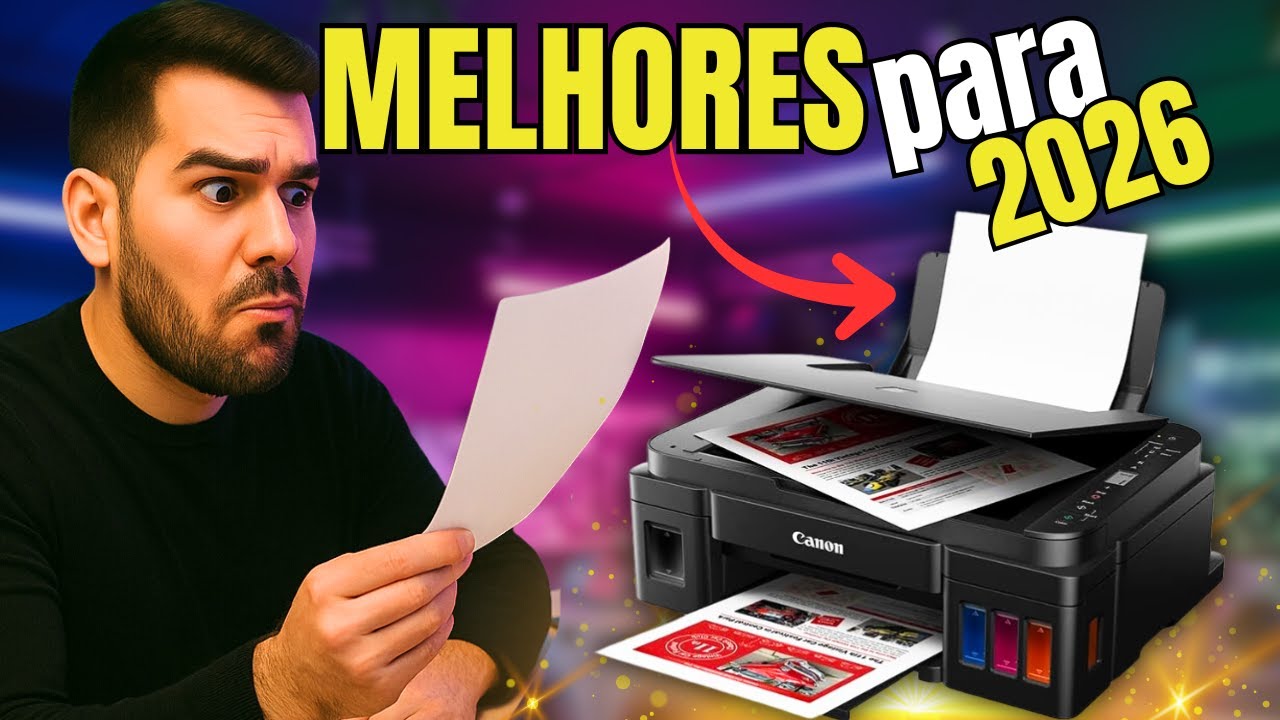 Qual melhor impressora HOJE? Melhores impressoras custo benefício 2025 - melhores impressoras 2026