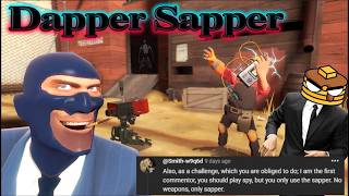 TF2 Fun and Spy challenge Dapper Sapper