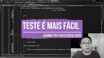 Usando try/catch DESSE JEITO até o teste de unidade fica mais fácil