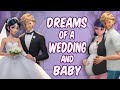 THE SIMS 4 DREAMS ABOUT BABY AND WEDDING