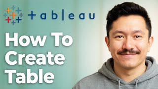How To Create Table Tableau Basics [2025 Guide]