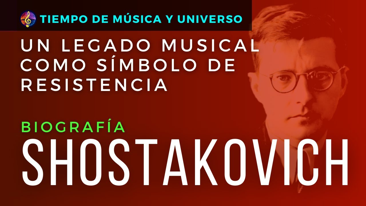 SHOSTAKOVICH. Historia de Tragedia y Resistencia en la Música del siglo XX