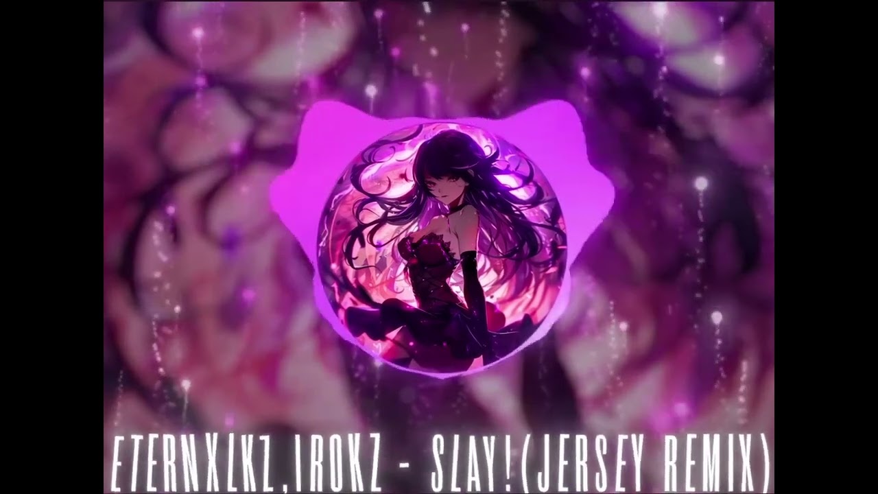 SLAY!(Jersey Remix)-Speed UP