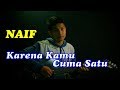 Download Lagu NAIF - Karena Kamu Cuma Satu || cover by anggactr_
