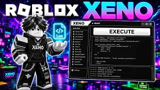 Roblox Executor XENO / FREE and KEYLESS Exploit / Working PC 2026 [99% UNC]