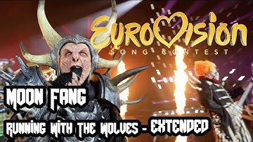 Eurovision: Moon Fang - Running With The Wolves EXTENDED