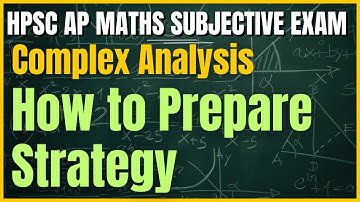 Complex Analysis Strategy || HPSC Math AP Subjective || Abhyaskul