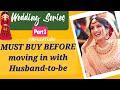 MUST HAVE BRIDAL essential items | BRIDAL ESSENTIAL SHOPPING LIST | Wedding Series Part 1