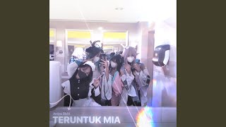 Teruntuk Mia  Remix