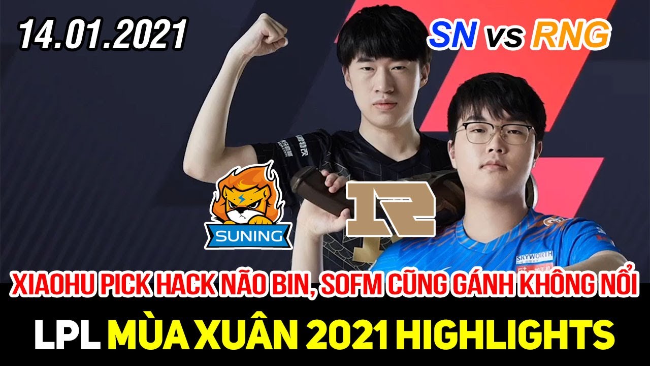 [LPL 2021] SN vs RNG Game 1 Highlights | Xiaohu bất ngờ pick hack não Bin, SofM cũng không gánh nổi