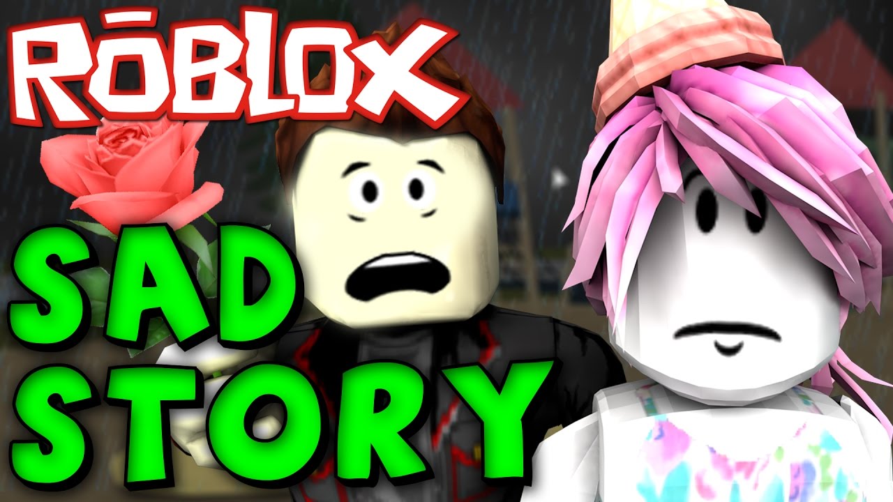 A Sad Roblox Love Story Youtube - saddest roblox story ever 5m views share download 11k 56k save
