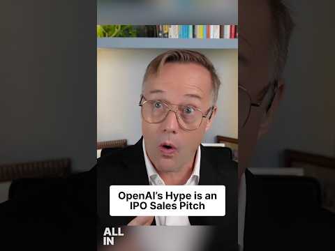 Jason Calacanis: OpenAI's “Sentient AI” Hype Is Really an IPO Sales Pitch