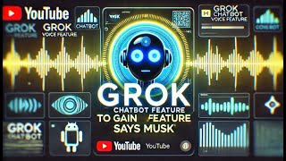 Grok Gets a Voice  Inside Elon Musk s Latest AI Move