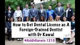 How to Get Dental License as Foreign-Trained Dentist | #AskDrDarwin 1210 | Dr Darwin Hayes DDS