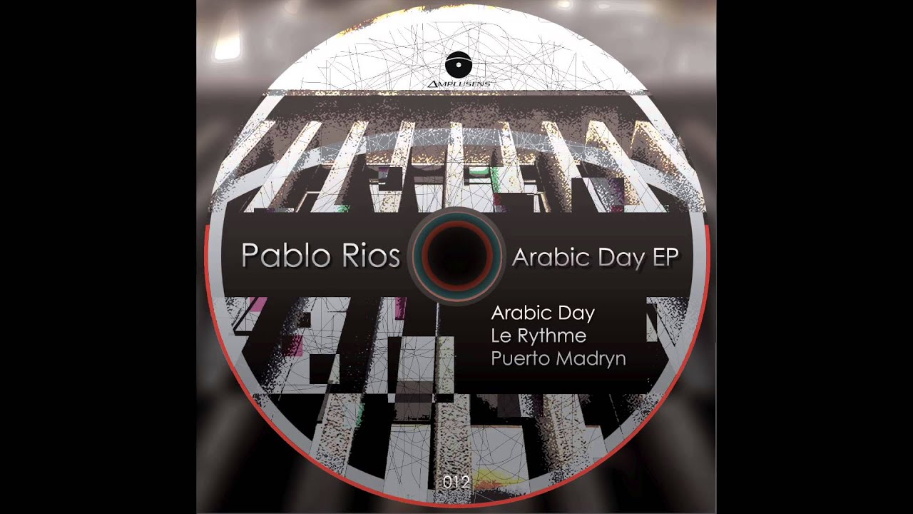 Watch Pablo Rios - Arabic Day (Original Mix) on YouTube Watch Pablo Rios - Arabic Day (Original Mix) on YouTube