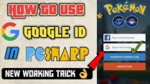 How to use Google Id in PG Sharp 100% Working with unlimited free key
