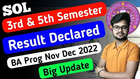 SOL BA Prog Result Declared - 3rd & 5th Semester Nov Dec 2022 (Big Official Update)