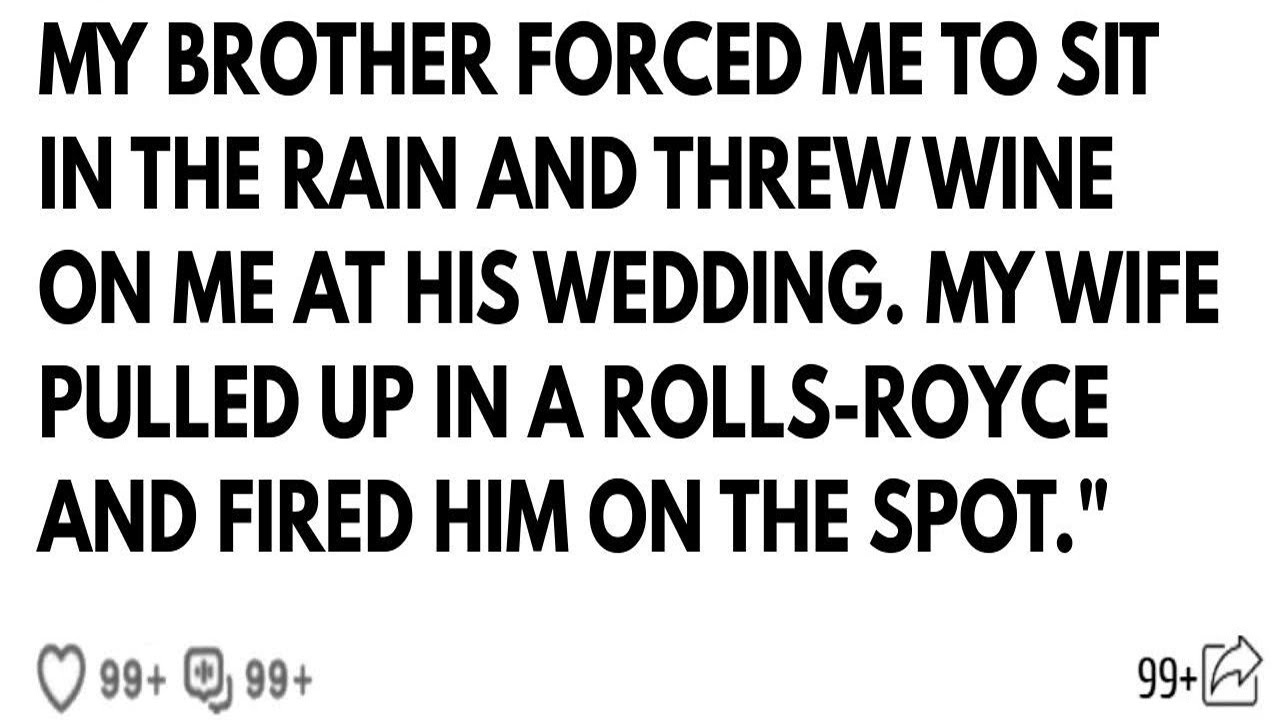 My Brother Forced Me To Sit In The Rain And Threw Wine On Me At His Wedding. My Wife Pulled Up In...