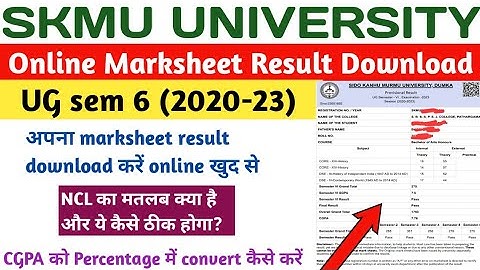 SKMU UG Sem 6 result download kaise kare | what is NCL result | how to convert CGPA to Percentage