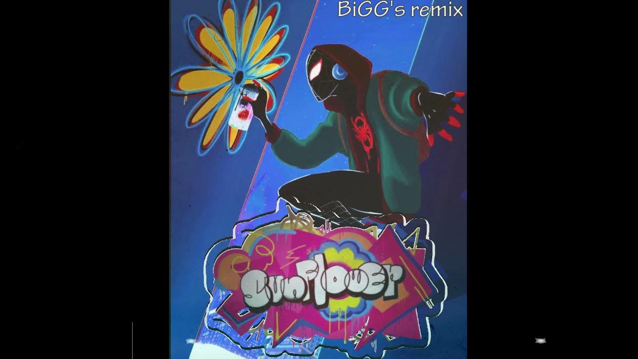 Sunflower- Swae Lee, Post Malone (BiGG's 80s RnB remix) Sunflower- Swae Lee, Post Malone (BiGG's 80s RnB remix)