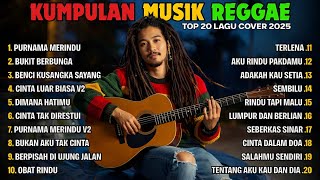 Download Lagu Top Hits Spotify Indonesia 2025 Full Album Reggae 🎧🔥 Kumpulan Musik Cover SKA REGGAE Terbaru 2025 MP3