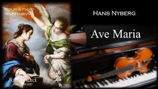 Ave Maria (Hans Nyberg)  二ベリのアヴェ・マリア - Violin/Piano Cover