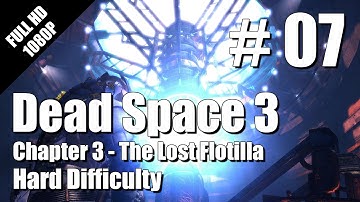 7 | Dead Space 3 - HARD Difficulty - Chapter 4 - Single Player Walkthrough - Part 7
