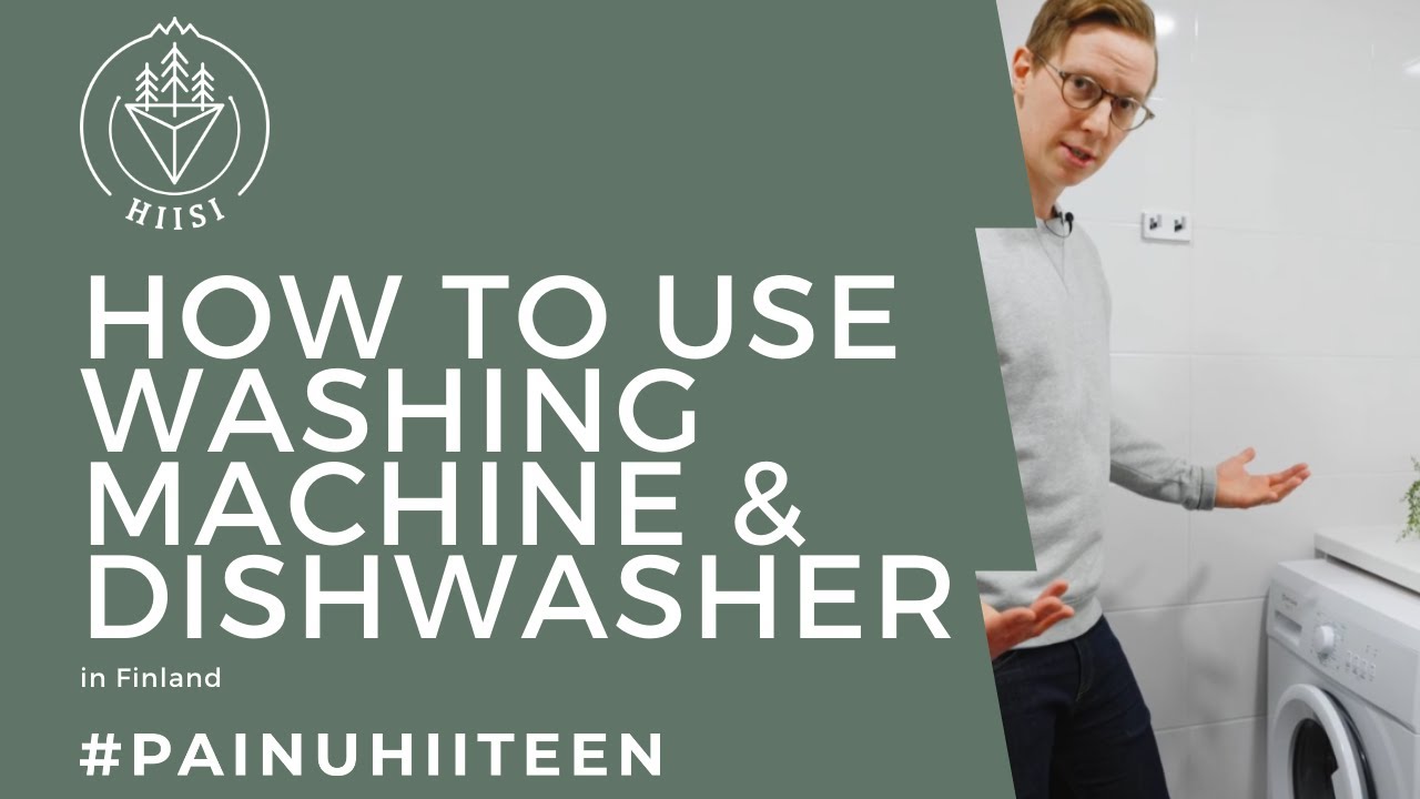 How To Use Washing Machine And Dishwasher In Finland YouTube