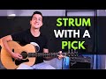 How to Strum on the Guitar with a Pick | Beginner Guitar Lesson 12