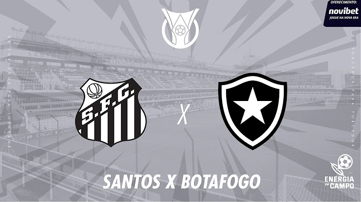 SANTOS X BOTAFOGO  -  01/06/2025 - BRASILEIRÃO - AO VIVO