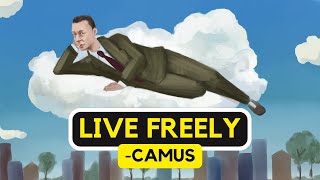 How To Live Freely In This Meaningless World - Albert Camus (Philosophy Of Absurdism)