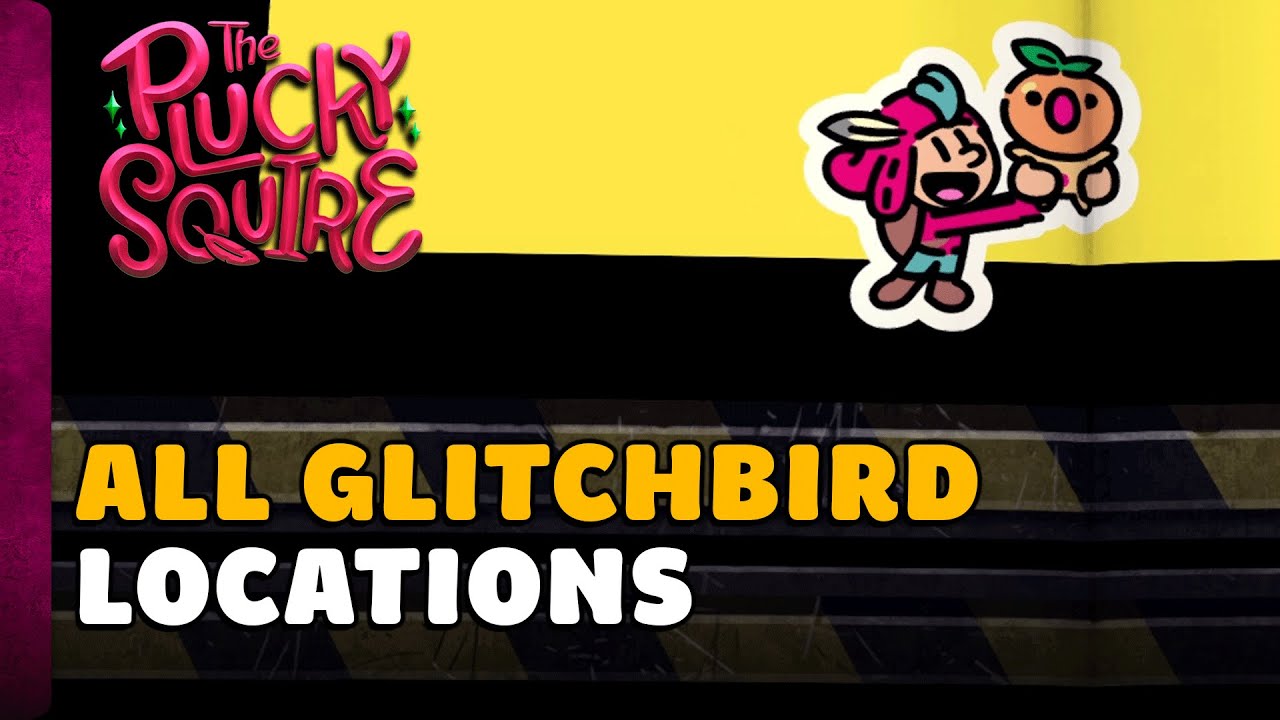 The Plucky Squire - All Glitchbird Locations (Saviour of the Glitchbirds Trophy Guide)