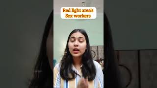 red light area's sex workers work legal ?