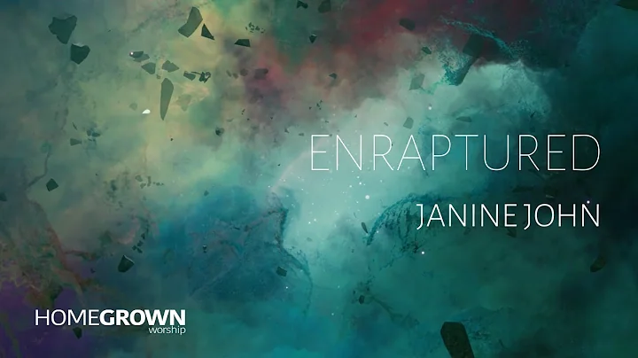 Enraptured - Janine John (Official Lyric Video)