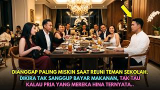 PRIA INI DIHINA HABIS-HABISAN SAAT REUNI - DIKIRA MASIH MISKIN DAN TAK SANGGUP BAYAR, TERNYATA..